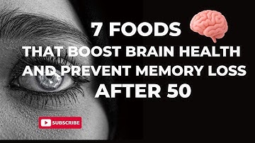 ⭐ “7 Foods That Boost Brain Health and Prevent Memory Decline After 50”
