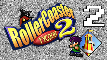 RollerCoaster Tycoon 2 (OpenRCT2): WHY!? - PART 2 - Everything is Broken