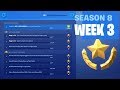 Fortnite Week 3 Season 8 Challenges