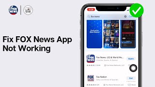 Fox News App Not Working: How to Fix FOX News App Not Working (FIXED)