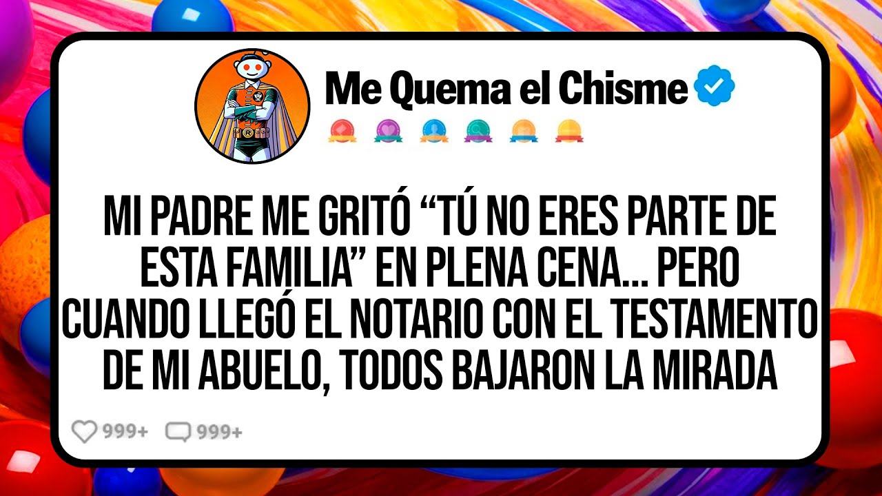 Mi Padre Me Gritó “Tú No Eres Parte de Esta Familia” en Plena Cena… Pero Cuando Llegó el Notario...
