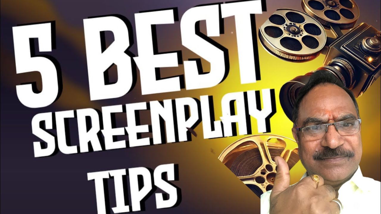 How TO WRITE BEST SCREENPLAY 5 Tips.