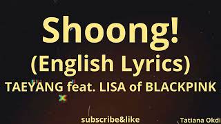 TAEYANG feat. LISA of BLACKPINK -Shoong(English Sub)