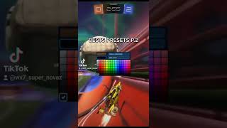 Les meilleurs preset #rocketleague #pourtoi #rlclip #rl #fyp #bestpresets
