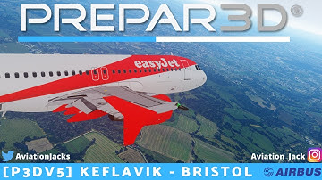 [P3Dv5] FULL FLIGHT | Keflavik 🇮🇸 - Bristol 🇬🇧 | VATSIM | easyJet Fslabs A320 l EZY8C |