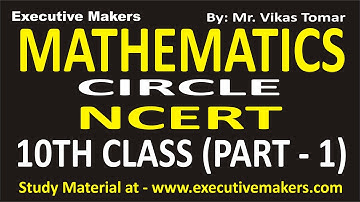 I 10TH CLASS NCERT MATHS I I CIRCLE (PART - 1) I कैसे सीखें आसान ट्रिक्स से  I I MR VIKAS TOMAR I
