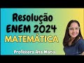 Resolução ENEM - MATEMÁTICA