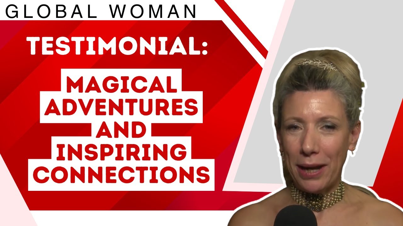 Testimonial: Magical Adventures and Inspiring Connections with Global Women's Club