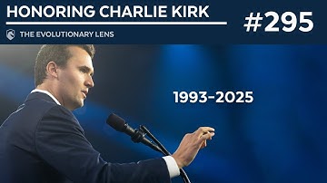 Honoring Charlie Kirk: The 295th Evolutionary Lens with Bret Weinstein and Heather Heying