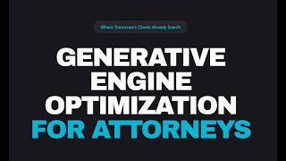 Generative Engine Optimization (GEO) for Attorneys (Live Demo)