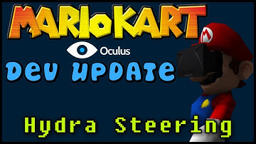 Mario Kart Oculus Rift - Dev Update #1: Razer Hydra Steering