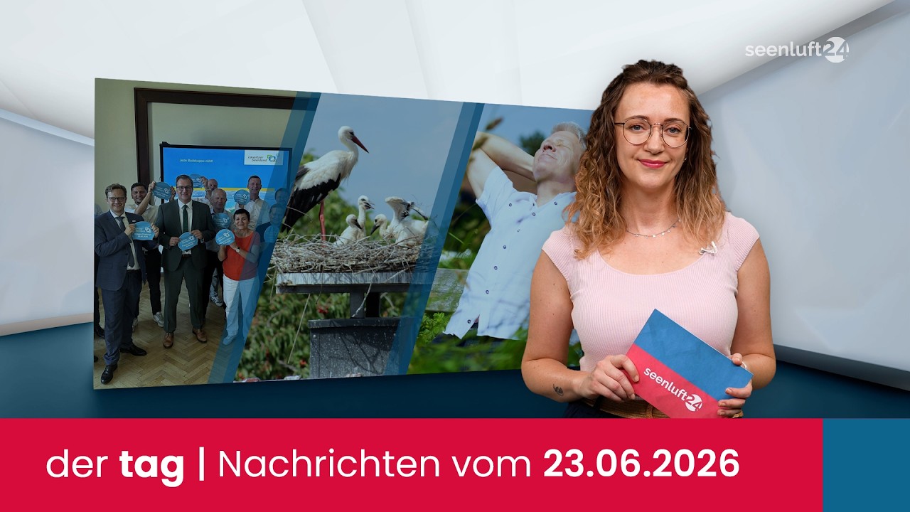 der tag | Die Nachrichten vom 23.06.2026