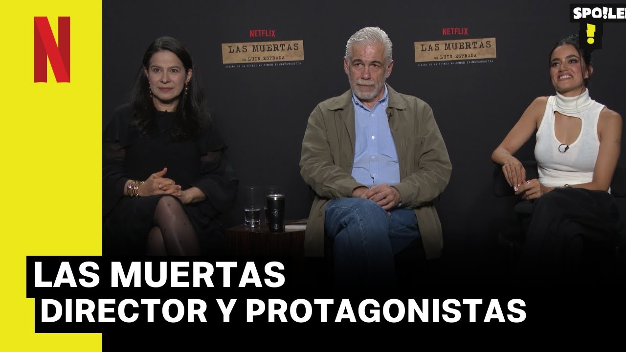 LAS MUERTAS | Entrevista con el director y las protagonistas