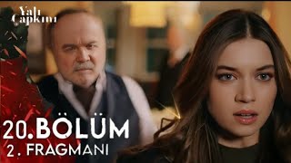 Yalı Çapkını 20.Bölüm 2.Fragmanı