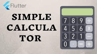 Simple Calculator in Flutter