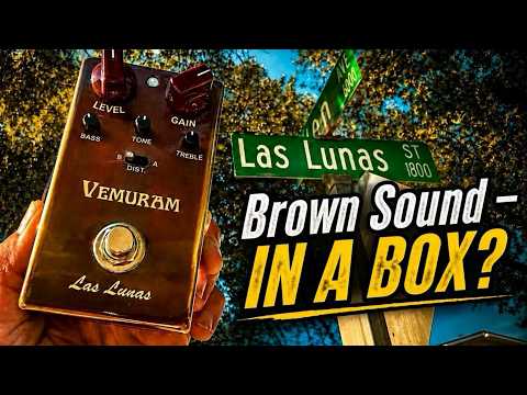 BROWN SOUND IN A BOX? VEMURAM LAS LUNAS DISTORTION