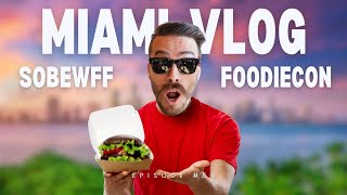 BEST Food Experience in Miami | SOBEWFF and FoodieCon #Food #Miami #FoodVlog #TravelVlog