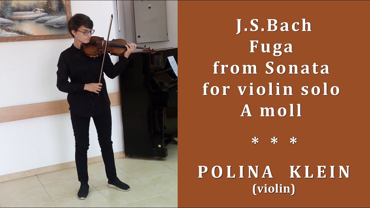 Polly Klein - Bach Fuga from Sonata A moll