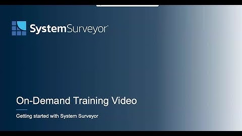On-Demand Video: System Surveyor Security Design Software Training for New Users (29:12 mins)