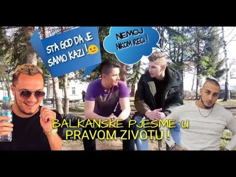 balkanske-pjesme-u-pravom-zivotu-youtube