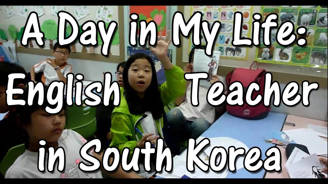 Hagwon English Teacher in Korea: A Day in My Life - YouTube