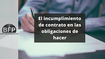 ¿Cuáles son los 4 tipos de incumplimientos contractuales?