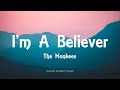 The Monkees - I'm A Believer (Lyrics)