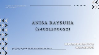 Interprerive Reading: Anisa Raysuha 24021100022