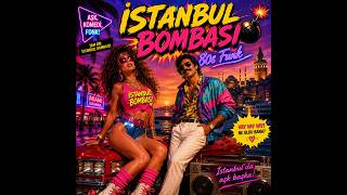 🎶 İstanbul Bombası 💣 80’Ler Funk & Disco İstanbul Vibes Gurbetcisound