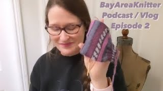 Knitting Podcast / Cozy Vlog Ep 2 🧦🐶 Dogs, WIPs, FOs & Second Sock Syndrome