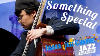 Something Special by Osaka Jazz Channel 10,281 views 7 months ago 9 minutes, 26 seconds
