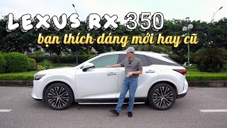 Lexus RX350 2023 bạn có thấy đẹp bằng dáng cũ???