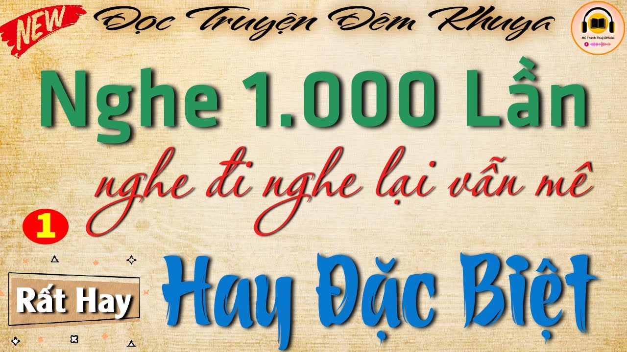 Kể Chuyện Cảm Xúc - Nghe 1.000 Lần Vẫn Không Chán | Đọc Truyện Đêm Khuya Ngủ Ngon - Chuyện Đêm Khuya