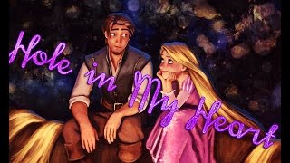 Hole In My Heart-MEP Part (Rapunzel/Flynn)