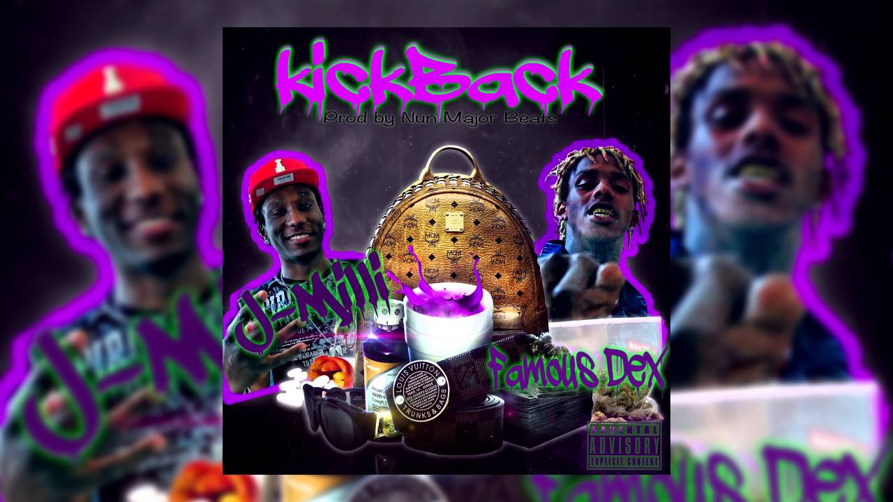 Famous Dex & LS Milli- KickBack [Prod By Nun Major Beats] @FamousDex @JMILLIBEATS