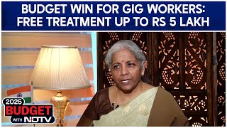 Union Budget 2025 | Budget Win For Gig Workers: Free Treatment Up To Rs 5 Lakh, N Sitharaman Says