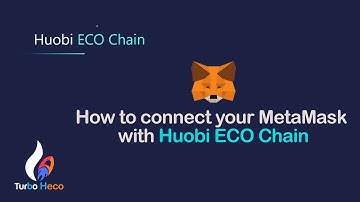 How to connect to Huobi ECO through MetaMask