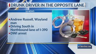 Wayland man arrested after driving in opposite lane on I-390
