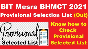 BIT Mesra BHMCT 2021 Provisional Selection List (Released) - Check BIT Mesra BHMCT Selection List