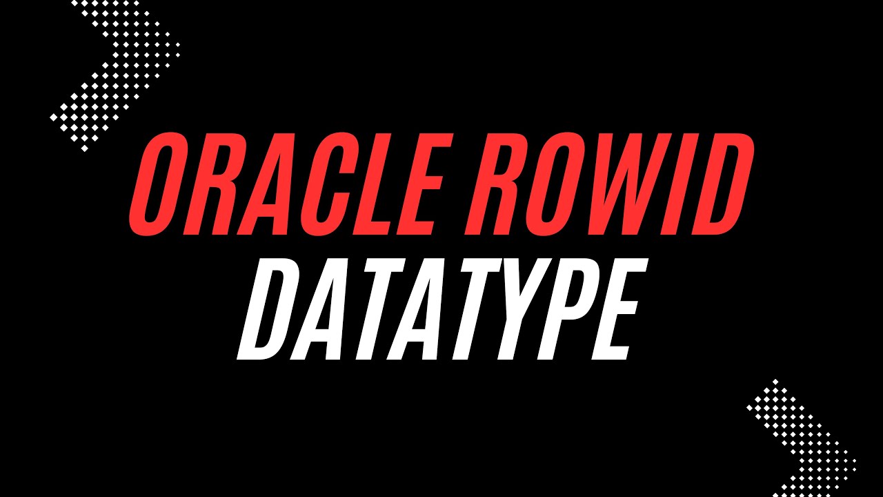 Oracle Rowid Data Type | Oracle Sql Fundamentals