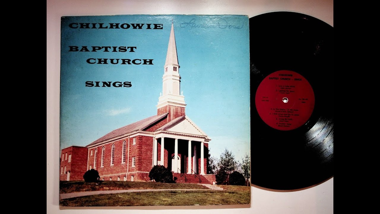 Chilhowie Virginia Baptist Church Sings Gospel Christian Vinyl LP