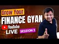 Grow your finance gyan  stock market  share market  session 3  ca satish jalan