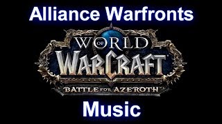 Alliance Warfronts Music - Warcraft Battle for Azeroth Music