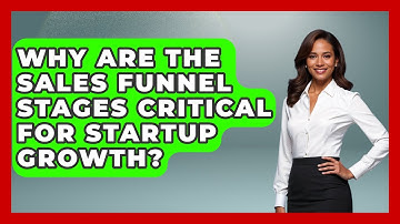 Why Are The Sales Funnel Stages Critical For Startup Growth? - Founders Supporting Founders