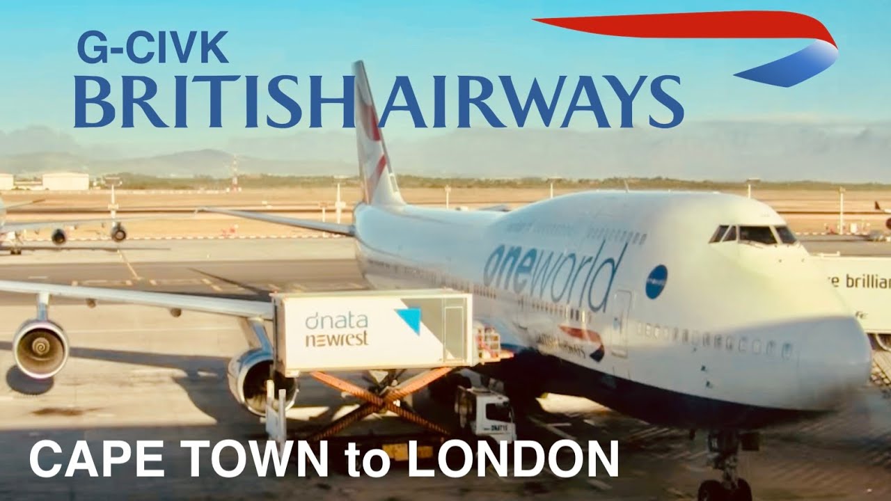 British Airways Boeing 747-400 Cape Town to Heathrow T5 -  G-CIVK 