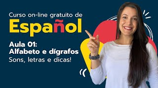Free Online Spanish Course - Lesson 1 - Learn Sounds, Letters, and Tips to Speak Well!