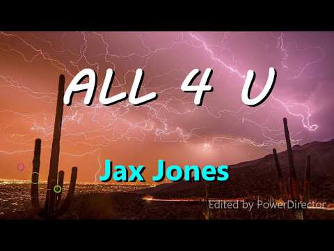 Jax Jones - All 4 U