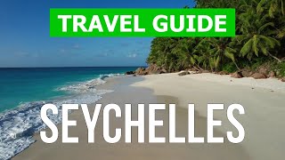 Seychelles islands what to see - Praslin, Mahe, La Digue | Beaches, nature, places, tours | 4k video