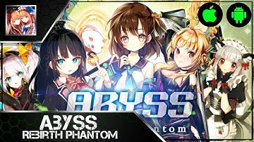 Abyss : Rebirth Phantom, Amazing New Idle - Gameplay(Android/iOS)