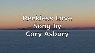 Reckless Love - Cory Asbury | Lyric Video